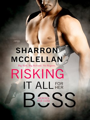 cover image of Risking It All for Her Boss